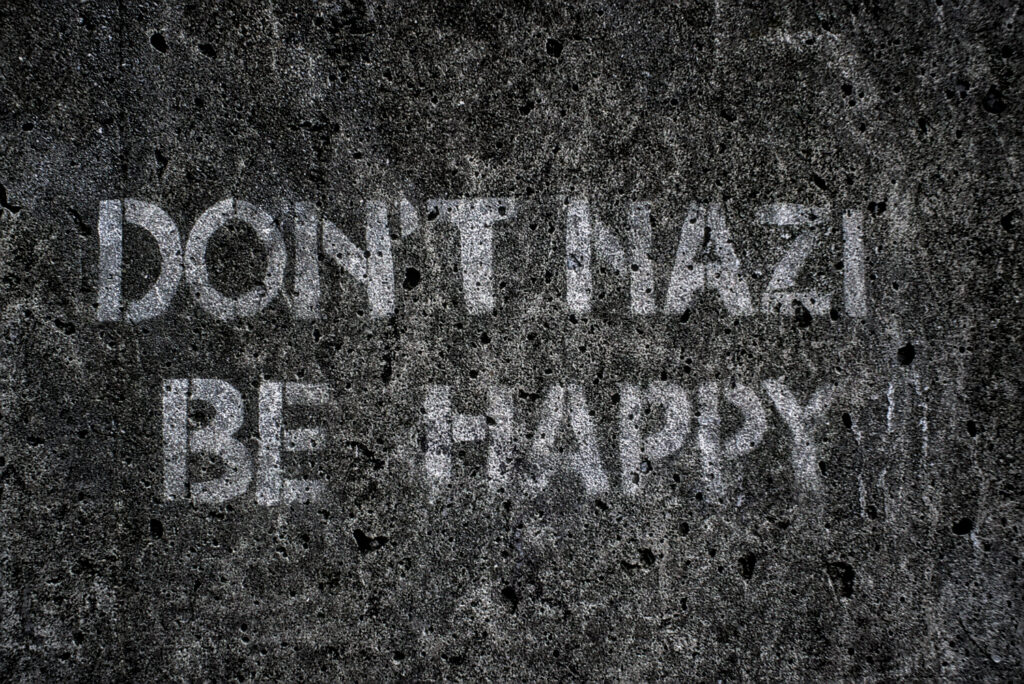 Don`t nazi be happy Graffiti